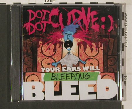 Dot Dot Curve: Your Ears Will Bleeping Bleed, Standby Rec. (STB025), US, FS-New, 2009 Typ: CD Best.-Nr.: 80148 Preis: 10,00 Euro
