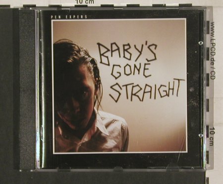 Pen Expers: Baby'S Gone Straight, I-Ration Rec.(IRT015), , 2008 - CD - 80163 - 10,00 Euro