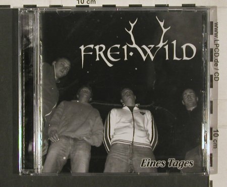 Frei.Wild: Eines Tages, FS-New, Rookies & Kings (RK01), EU, 2006 Typ: CD Best.-Nr.: 80176 Preis: 10,00 Euro