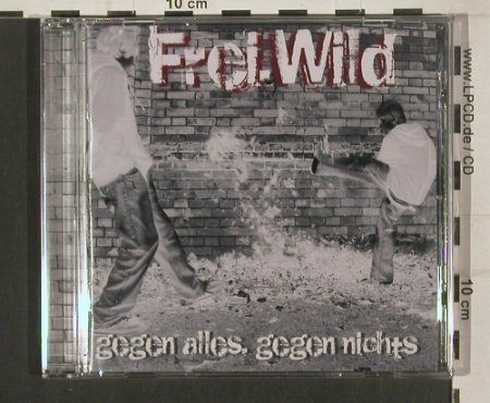Frei.Wild: Gegen Alles,Gegen Nichts,FS-New, Rookies & Kings (RK003), EU, 2008 Typ: CD Best.-Nr.: 80178 Preis: 10,00 Euro
