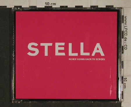 Stella: Never going back to school*2+2, L'Age D'Or(LADO 17123-3), EU, 2004 - CD5inch - 80573 - 4,00 Euro