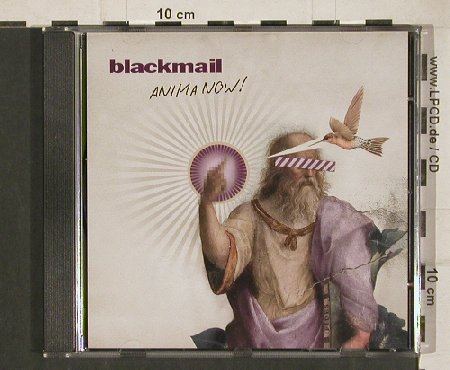 Blackmail: Anima Now!, Blackmail(FFR001CDS), EU, 2011 - CD - 80834 - 7,50 Euro