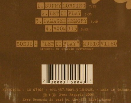 Cyann & Ben: Sunny Morning EP, 4Tr.+video, Ever Rec. (EVER040DM), , 2006 Typ: CD5" Best.-Nr.: 81009 Preis: 5,00 Euro