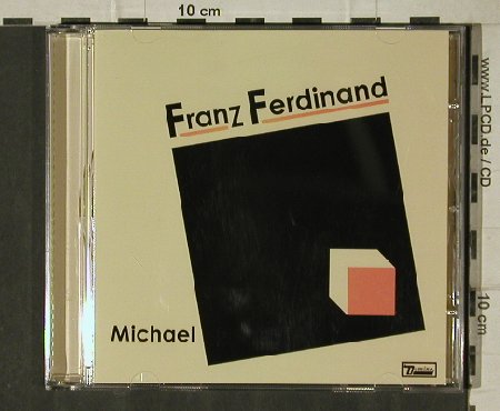 Franz Ferdinand: Michael+2, Domino (RUG184CD1), EU, 04 Typ: CD5" Best.-Nr.: 81344 Preis: 5,00 Euro
