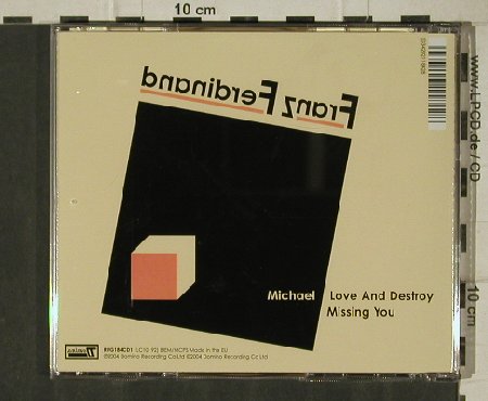 Franz Ferdinand: Michael+2, Domino (RUG184CD1), EU, 04 Typ: CD5" Best.-Nr.: 81344 Preis: 5,00 Euro