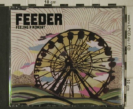 Feeder: Feeling a Momen, 5Tr. EP, FS-New, Echo (113.0163.122), , 2005 Typ: CD5" Best.-Nr.: 81386 Preis: 5,00 Euro