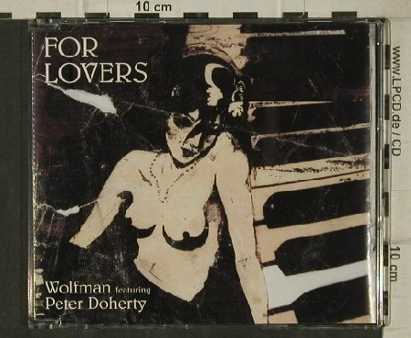 Wolfman  f. Peter Doherty: For Lovers+1+video, RoughTrade(RTRADSCD177), , 2004 - CD5inch - 81389 - 2,50 Euro