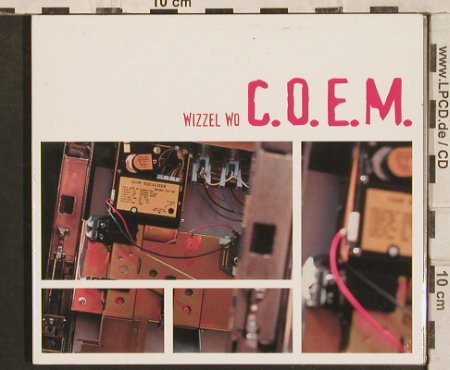 C.O.E.M.: Wizzel Wo , Digi, Burning Dog, D, 2000 Typ: CD Best.-Nr.: 83404 Preis: 6,00 Euro