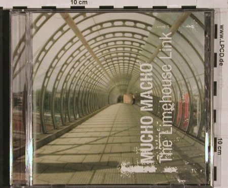Mucho Macho: The Limehouse Link, Wiiija (WIJcd1090),  Typ: CD Best.-Nr.: 84209 Preis: 7,50 Euro