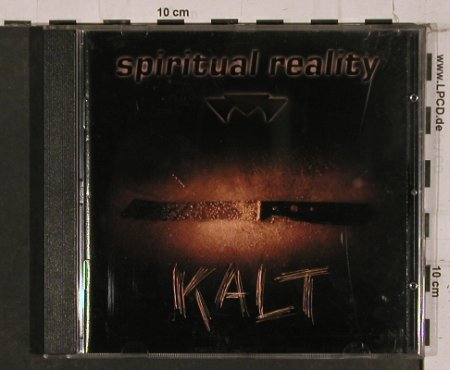 Spiritual Reality: Kalt, Scanner, D, 2003 Typ: CD Best.-Nr.: 84366 Preis: 7,50 Euro