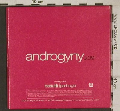 Garbage: androgyny,1Tr.Promo,Digi, Mushroom, , 01 Typ: CD5" Best.-Nr.: 90351 Preis: 5,00 Euro