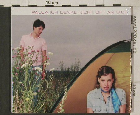 Paula: Ich Denke Nicht Oft An Dich*3,Digi, Home(), EU, FS-NEU, 02 - CD5inch - 90605 - 3,00 Euro