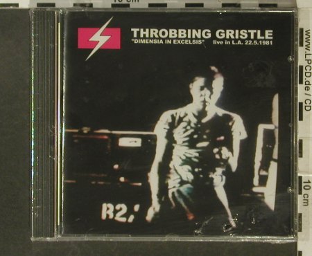 Throbbing Gristle: Dimensia In Excelsis-live L.A.'81, Dossier(9093), D,FS-New, 98 - CD - 90690 - 10,00 Euro