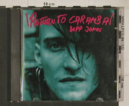 Deep Jones: Return to Caramba, CBS, A, 1990 Typ: CD Best.-Nr.: 90760 Preis: 14,00 Euro