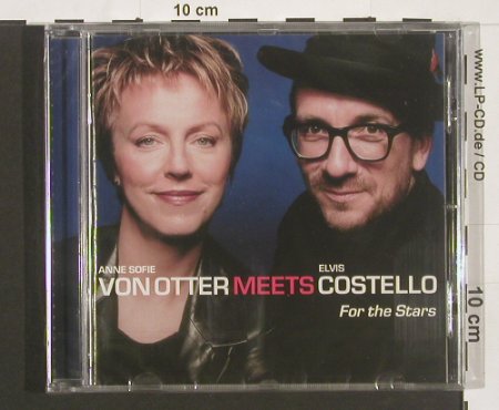Von Otter,Anne S. & Costello,Elvis: For The Stars, FS-New, D.Gr.(), EU, 01 - CD - 91061 - 10,00 Euro