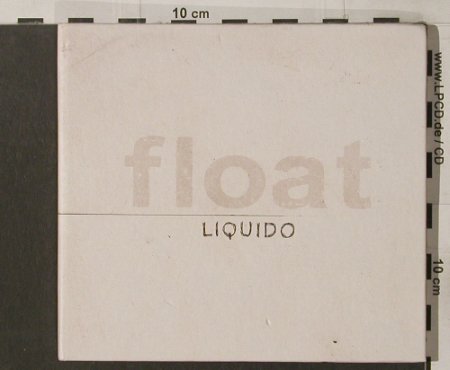 Liquido: Float, Digi, 15 Tr., Nucl.Blast(), D, 2005 - CD - 91986 - 7,50 Euro