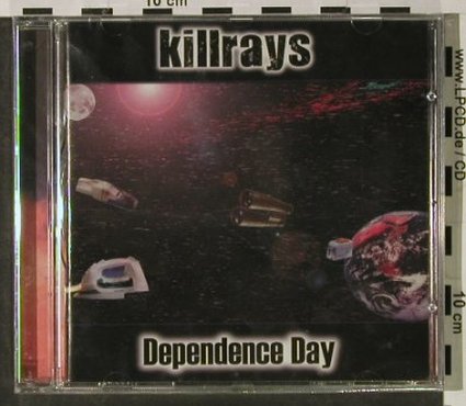 Killrays: Dependence Day, FS-New, Still Smiling (SM 69), D Typ: CD Best.-Nr.: 92911 Preis: 6,00 Euro