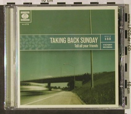 Taking Back Sunday: Tell All Your Friends, FS-New, Victory(VR176), US, 2002 - CD - 92917 - 9,00 Euro