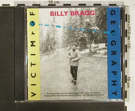 Bragg,Billy: Victim of Geography,Compilation, CookVinyl (Cook CD 061), UK,22Tr., 1994 Typ: CD Best.-Nr.: 93209 Preis: 20,00 Euro