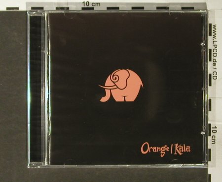 Orange: Kala, FS-New, NetMusicZone(), , 2005 - CD - 93799 - 12,50 Euro