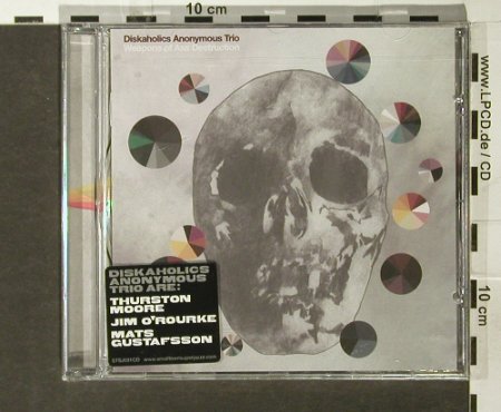 Diskaholics Anonymous Trio: Weapons of Ass Destruction, FS-New, SmaltownSuperJazz, , 2006 Typ: CD Best.-Nr.: 93887 Preis: 12,50 Euro