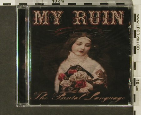 My Ruin: The Brutal Language, FS-New, Rovena(), UK, 2005 - CD - 94130 - 11,50 Euro
