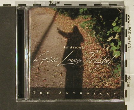 Aston,Jay & Gene Loves Jezebel: The Anthology, FS-New, Jezebel Recordings (JEZREC 1), , 2005 Typ: 2CD Best.-Nr.: 94167 Preis: 11,50 Euro