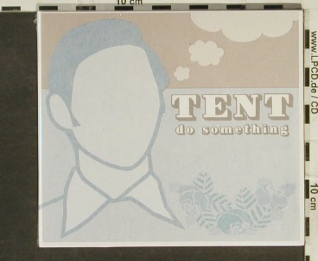Tent: Do Something +4, FS-New, Records&Me, , 2006 Typ: CD5" Best.-Nr.: 94514 Preis: 5,00 Euro