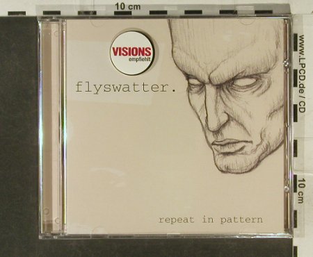 Flyswatter: Repeat In Pattern, FS-New, Chiller Lounge (chill25-2), D, 2002 Typ: CD Best.-Nr.: 94902 Preis: 12,50 Euro