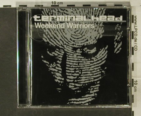 Terminalhead: Weekend Warriors, FS-New, Sanctuary, , 2002 Typ: CD Best.-Nr.: 95236 Preis: 10,00 Euro