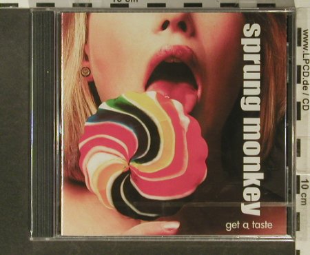 Sprung Monkey: Get a Taste, FS-New, Redline, EU, 01 Typ: CD Best.-Nr.: 95529 Preis: 7,50 Euro