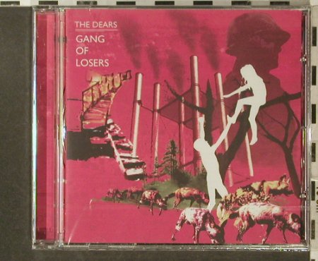 Dears: Gang of Losers, FS-New, Bella Union(DEARScd121), , 2006 - CD - 96319 - 10,00 Euro