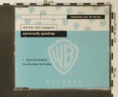 Red Hot Chilli Peppers: Universally Speaking,1Tr.Promo, WB, D, 2003 Typ: CD5" Best.-Nr.: 96659 Preis: 3,00 Euro