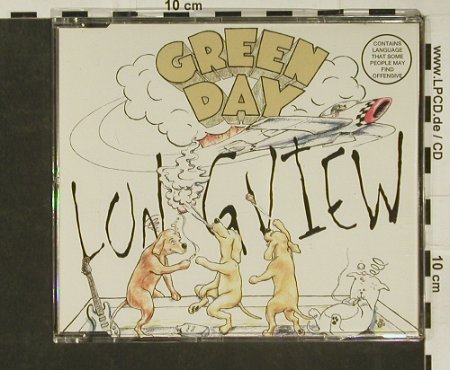 Green Day: Longview+2, Reprise, D, 94 Typ: CD5" Best.-Nr.: 97062 Preis: 3,00 Euro