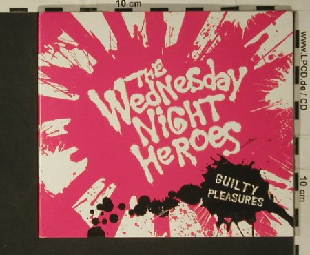 Wednesday Night Heroes,The: Guilty Pleasures, Digi, BYO Rec.(BYO 116), US, 2007 - CD - 97284 - 7,50 Euro