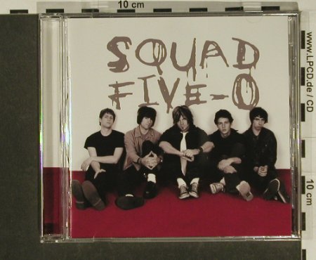 Squad Five-0: Same, EMI, , 2002 Typ: CD Best.-Nr.: 97362 Preis: 5,00 Euro