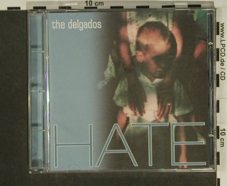 Delgados: Hate, Mantra (MNT CD1031), UK, 2002 Typ: CD Best.-Nr.: 97365 Preis: 7,50 Euro