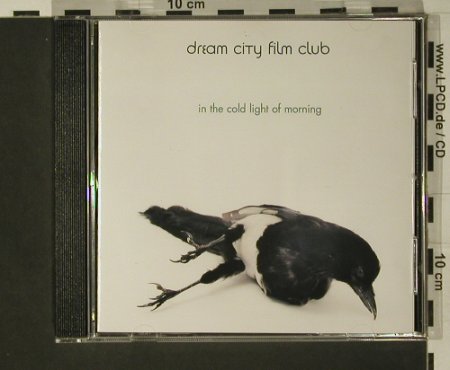 Dream City Film Club: In The Cold Light Of Morn, BBQ (BBQCD 207), D, 1998 Typ: CD Best.-Nr.: 97662 Preis: 10,00 Euro