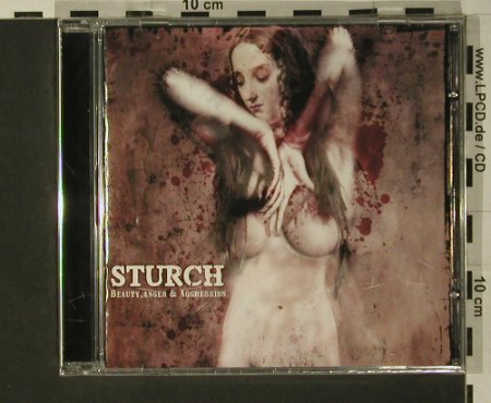 Sturch: Beauty, Anger & Aggression, FS-New, Swell Creek, 2007, 2007 Typ: CD Best.-Nr.: 97675 Preis: 10,00 Euro