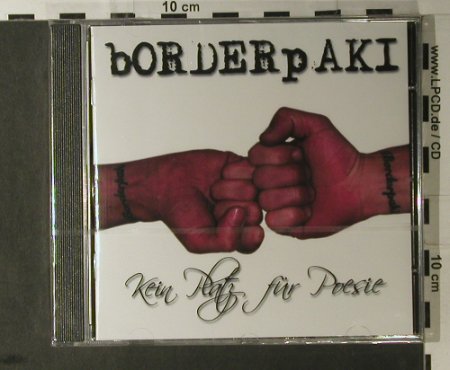 Borderpaki: Kein Platz für Poesie, FS-New, Good Night White Pride (BP-01-2), , 2006 Typ: CD Best.-Nr.: 98152 Preis: 7,50 Euro