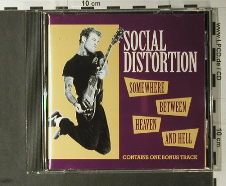 Social Distortion: Somewhere Between Heaven&Hell,11Tr, Epic(), A, 1992 - CD - 98159 - 7,50 Euro