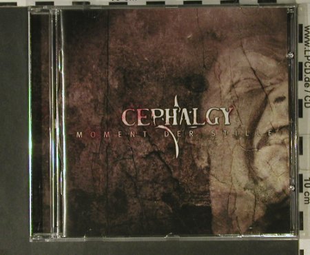 Cephalgy: Moment Der Stille, Out Of Line (OUT 241), D, 2006 Typ: CD Best.-Nr.: 98359 Preis: 7,50 Euro