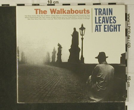 Walkabouts: Train Leaves At Eight, Digi, Glitterhouse(GRCD 490), D, 2000 - CD - 99114 - 7,50 Euro