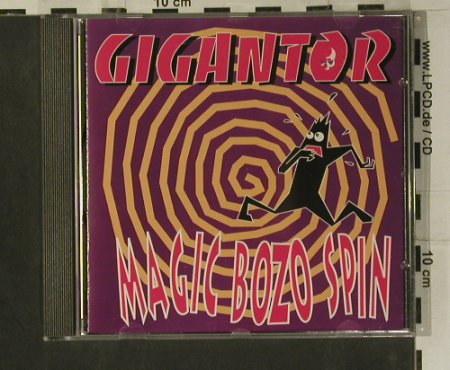 Gigantor: Magic Bozo Spin, Lost+Found (LF 074), D, 1994 Typ: CD Best.-Nr.: 99150 Preis: 7,50 Euro