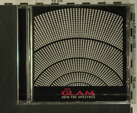 Glam, the: Join the Spectres +3, FS-New, Königskinder, EU, 2008 Typ: CD5" Best.-Nr.: 99327 Preis: 5,00 Euro