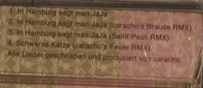 Caracho: In Hamburg Sagt Man Ja Ja *3+1, OEC (00208), FS-New, 2008 Typ: CD5" Best.-Nr.: 99614 Preis: 4,00 Euro