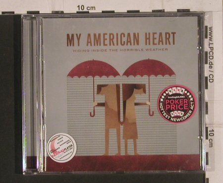 My American Heart: Hiding Inside the Horrible Weather, Bodog/Warcon, FS-New, 2007 Typ: CD Best.-Nr.: 99636 Preis: 7,50 Euro