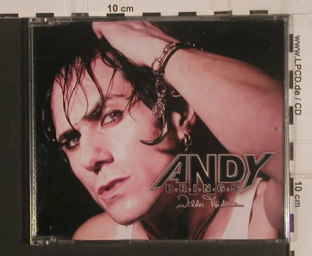 Brings,Andy: Wildes Mädchen  *3, FS-New, W-Prod., , 2008 Typ: CD5" Best.-Nr.: 99695 Preis: 3,00 Euro