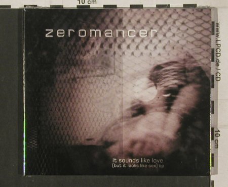 Zeromancer: It Sounds Like Love (But It ..,Digi, Trisol(TRI381cd), EU,FS-New, 2009 - CD5inch - 80179 - 5,00 Euro