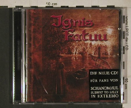 Ignis Fatuu: Neue Ufer, FS-New, Trollzorn (TZ032), , 2011 Typ: CD Best.-Nr.: 80730 Preis: 10,00 Euro